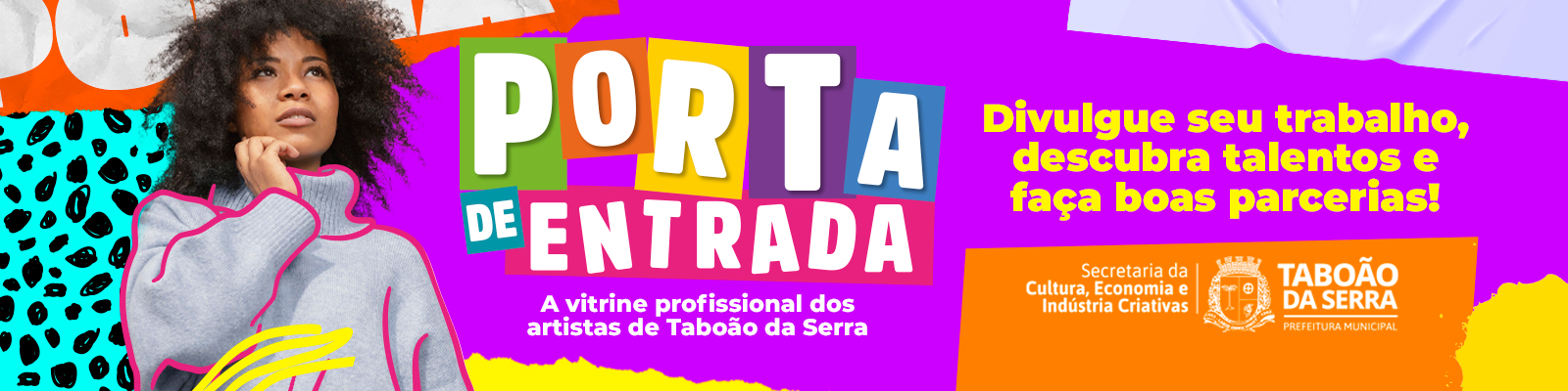 Porta de Entrada — A vitrine profissional dos artistas de Taboão da Serra